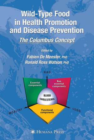 Wild-type Food in Health Promotion and Disease Prevention: The Columbus Concept de Fabien De Meester