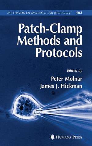 Patch-Clamp Methods and Protocols de Peter Molnar