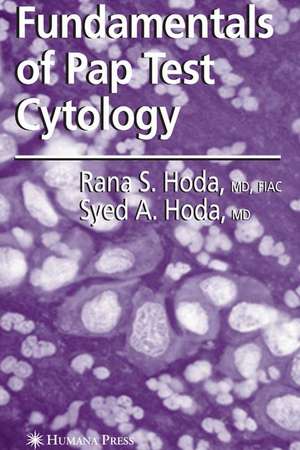 Fundamentals of Pap Test Cytology de Rana S. Hoda, MD, FIAC