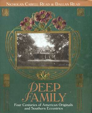 Deep Family de Read, Nicholas Cabell