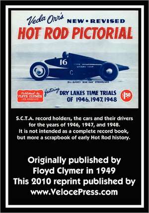 Veda Orr's New Revised Hot Rod Pictorial de V. Orr