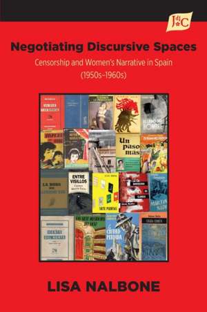 Negotiating Discursive Spaces de Lisa Nalbone