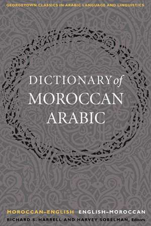 A Dictionary of Moroccan Arabic