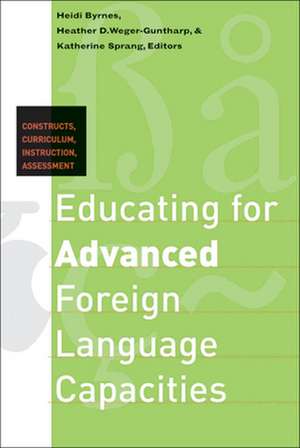 Educating for Advanced Foreign Language Capacities de Heather Weger-Guntharp