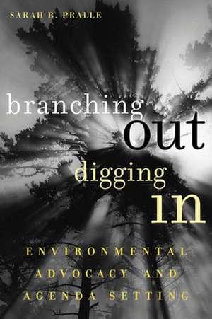 Branching Out, Digging in de Sarah B. Pralle