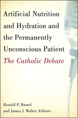 Artificial Nutrition and Hydration and the Permanently Uncon