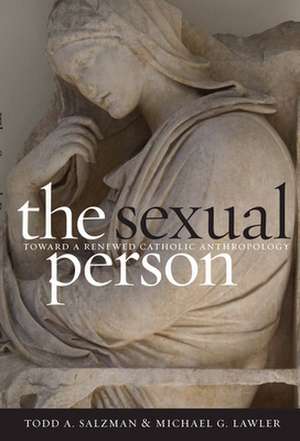 Sexual Person de Todd A. (Creighton University) Salzman