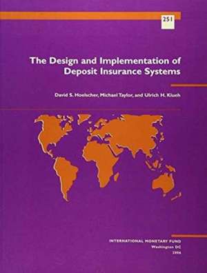 Hoelscher, D: The Design and Implementation of Deposit Insu de Ulrich H. Klueh