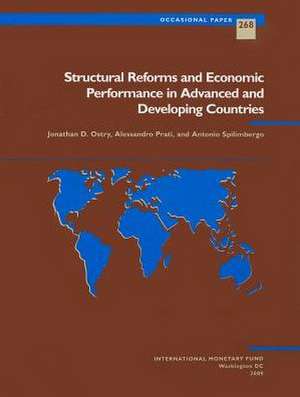 Structural Reforms and Economic Performance in Advanced and Developing Countries: IMF Occasional Paper #268 de International Monetary Fund (IMF)