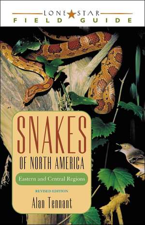 Snakes of North America de Alan Tennant