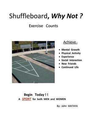 Shuffleboard, Why Not? de John Mataya