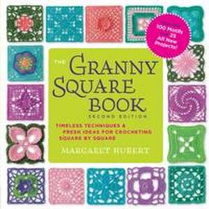 The Granny Square Book, Second Edition de Margaret Hubert