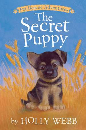 The Secret Puppy de Holly Webb