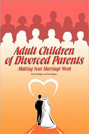 Adult Children of Divorced Parents de Beverly Rodgers