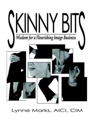 Skinny Bits de Lynne Marks