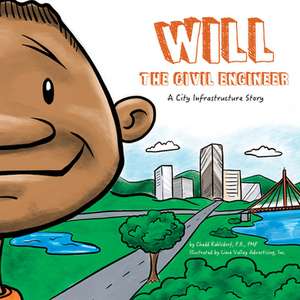 Will the Civil Engineer de Chadd Kahlsdorf