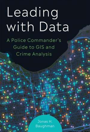 Leading with Data de Jonas H Baughman