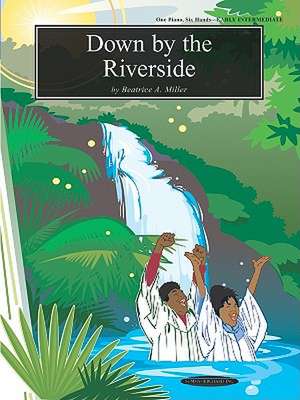 Down by the Riverside: Sheet de Beatrice A. Miller