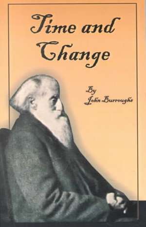 Time and Change de John Burroughs