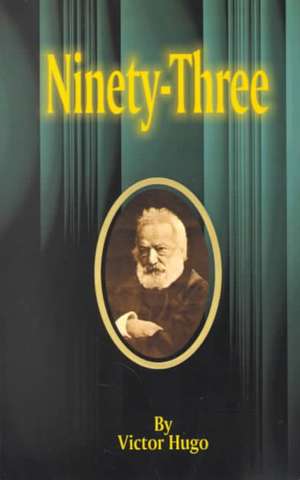 Ninety-Three de Victor Hugo