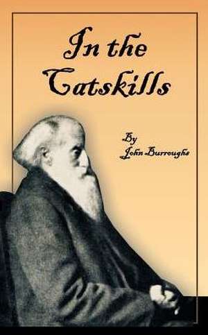 In the Catskills de John Burroughs