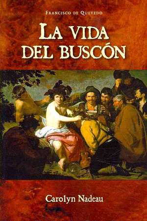 La Vida del Buscon de Francisco de Quevedo