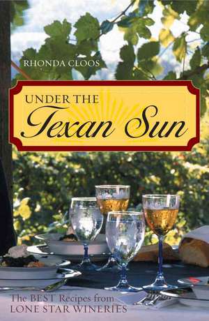 Under the Texan Sun de Rhonda Cloos