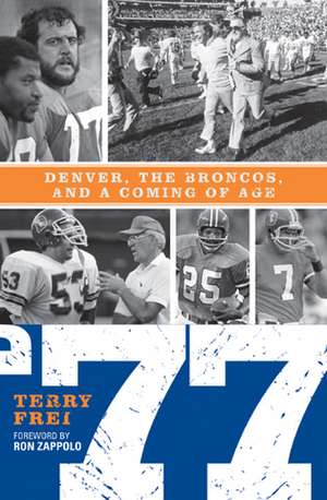 77 de Terry Frei