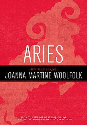 Aries de Joanna Martine Woolfolk