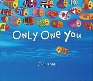 Only One You de Linda Kranz