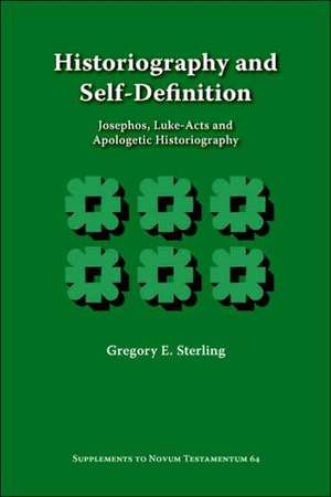 Historiography and Self-Definition de Gregory E. Sterling