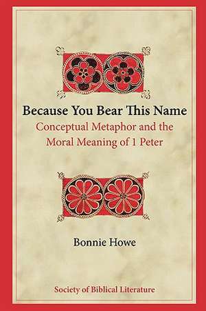 Because You Bear This Name de Bonnie Howe