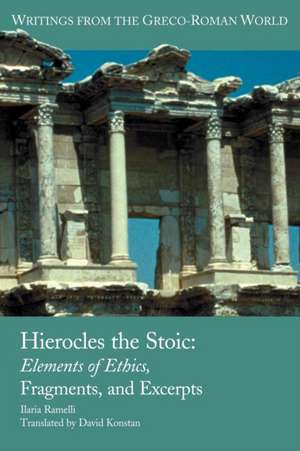 Hierocles the Stoic de Ilaria L. E. Ramelli