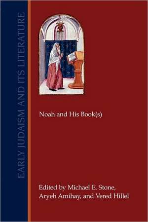 Noah and His Book(s) de Aryeh Amihay