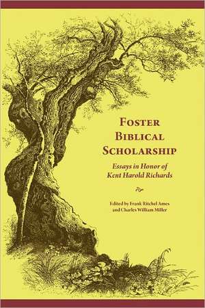 Foster Biblical Scholarship de Frank Ritchel Ames