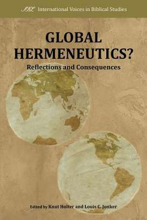 Global Hermeneutics? de Knut Holter