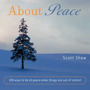 About Peace de Scott Shaw