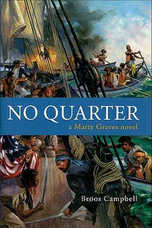 No Quarter de Broos Campbell