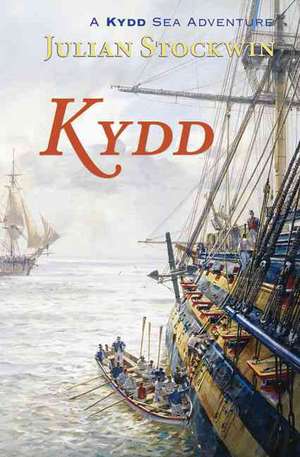 Kydd: A Kydd Sea Adventure de Julian Stockwin