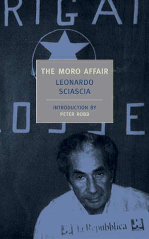 The Moro Affair: And the Mystery of Majorana de Leonardo Sciascia