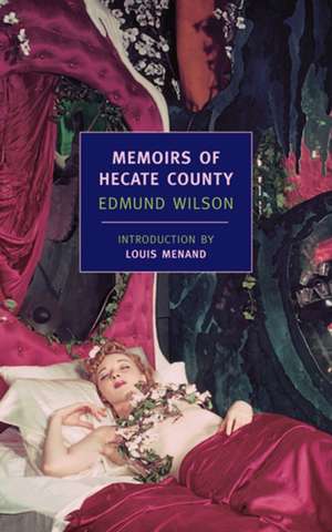 Memoirs of Hecate County de Edmund Wilson