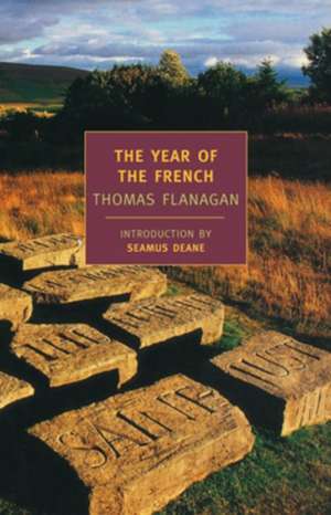 The Year of the French de Thomas Flanagan