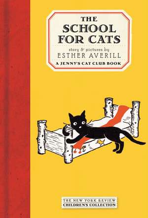 The School for Cats de Esther Averill