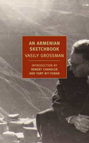 An Armenian Sketchbook de Vasily Grossman