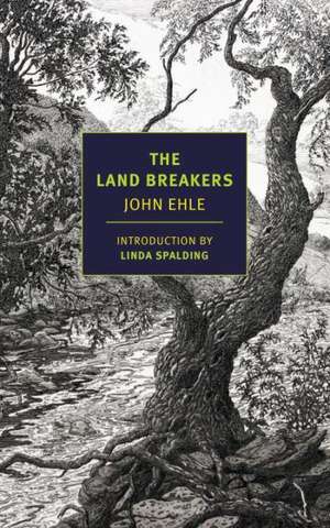Ehle, J: Land Breakers