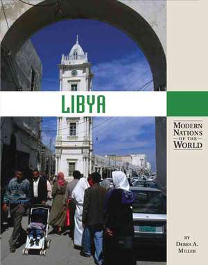 Libya de Debra A. Miller