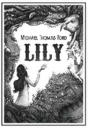 Lily de Michael Thomas Ford