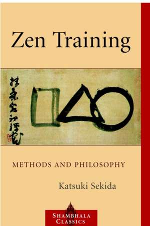 Zen Training: Methods and Philosophy de Katsuki Sekida