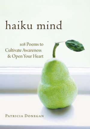 Haiku Mind de Patricia Donegan