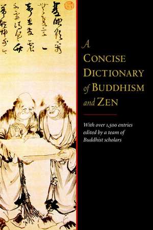 A Concise Dictionary of Buddhism and Zen de Ingrid Fischer-Schreiber